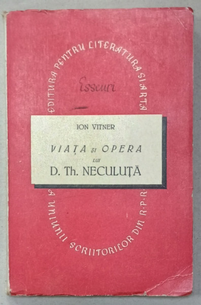 VIATA SI OPERA LUI D. TH . NECULUTA , 1950 , DEDICATIE *