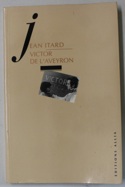 VICTOR DE L 'AVEYRON par JEAN ITARD , 1994