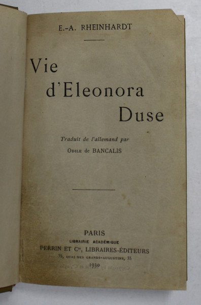 VIE D'ELEONORA DUSE par E.- A . RHEINHARDT , 1930