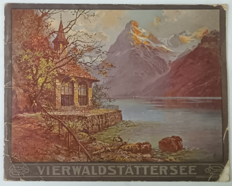 VIERWALDSTATTERSEE  ( LACUL CELOR 4 CANTOANE  ) , ALBUM CU FOTOGRAFII DE EPOCA , CCA. 1900 , TEXT IN  GERMANA , FRANCEZA , ENGLEZA