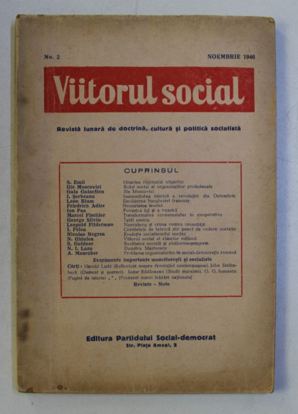 VIITORUL SOCIAL , REVISTA LUNARA DE DOCTRINA , CULTURA SI POLITICA SOCIALISTA , NO. 2 , NOIEMBRIE   , 1946