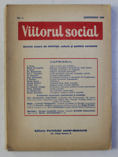 VIITORUL SOCIAL , REVISTA LUNARA DE DOCTRINA , CULTURA SI POLITICA SOCIALISTA , NO. 3 , DECEMBRIE   , 1946