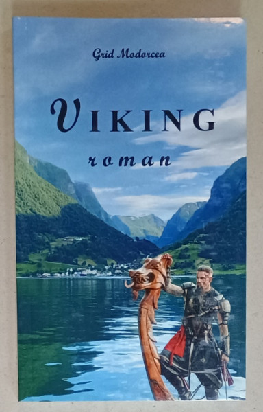 VIKING , roman de GRID MODORCEA , 2024