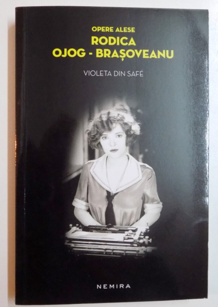 VIOLETA DIN SAFE de RODICA OJOG - BRASOVEANU , 2015