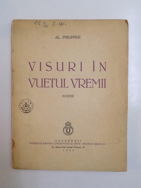 VISURI IN VUETUL VREMII. POEME de AL. PHILIPPIDE  1939