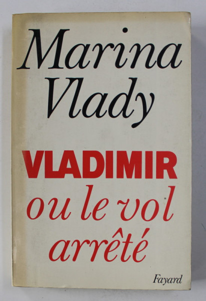 VLADIMIR OU LE VOL ARRETE par MARINA VLADY , 1987