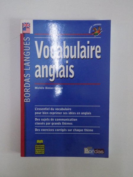 VOCABULAIRE ANGLAIS par MICHELE DIMIER - QUIQUE, PARIS 2003