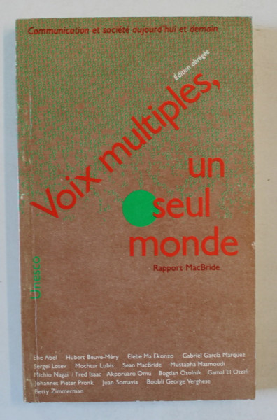 VOIX MULTILPLES , UN SEUL  MONDE , RAPPORT MacBRIDE , COMMUNICATION ET SOCIETE AUJOURD ' HUI ET DEMAIN , 1986