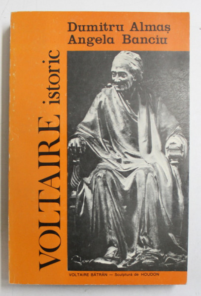 VOLTAIRE ISTORIC de DUMITRU ALMAS si ANGELA BANCIU , 1994