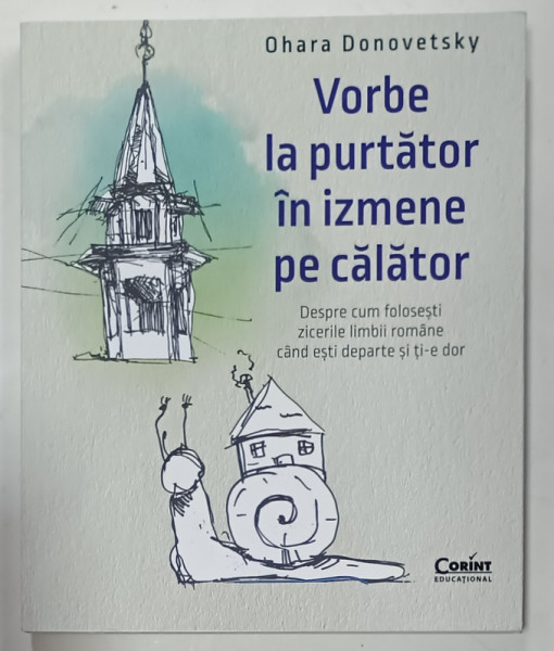 VORBE LA PURTATOR IN IZMENE PE CALATOR de OHARA DONOVETSKY , 2021