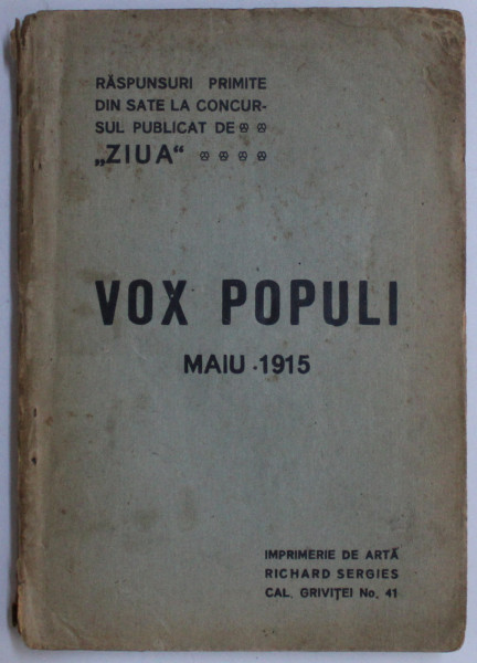 VOX POPULI  - MAIU 1915 RASPUNSURI PRIMITE DIN SATE LA CONCURSUL PUBLICAT DE ' ZIUA ' , 1915