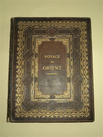 VOYAGE EN ORIENT - CALATORIE IN ORIENT, DE ARHIDUCELE RODOLPHE D'AUTRICHE, VIENA SI PARIS 1885