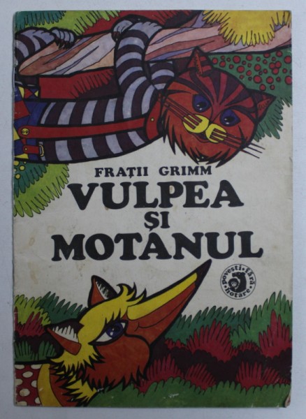 VULPEA SI MOTANUL de FRATII GRIMM , ilustratii de ANDREI TURCANU , 1991