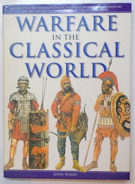 WARFARE IN THE CLASSICAL WORLD , 2001