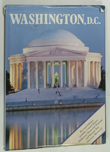 WASHINGTON , D.C. , ALBUM DE FOTOGRAFIE CU TEXT , ANII '2000 , SUPRACOPERTA  CU DEFECTE