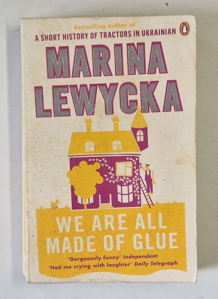 WE ARE ALL MADE OF GLUE by MARINA LEWYCKA , 2010