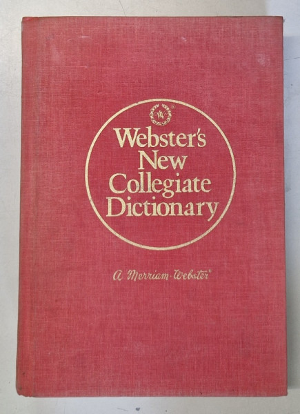 WEBSTER'S NEW COLLEGIATE DICTIONARY , 1981