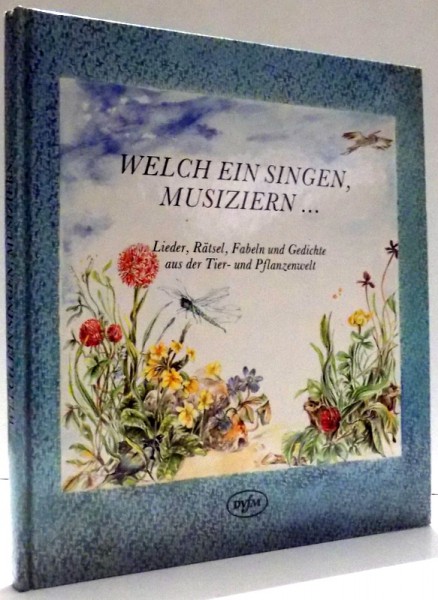 WELCH EIN SINGEN, MUSIZIERN... von ILSE WESOLEK, ILLUSTRIERT VON BEATE, BEATE SCHWARZ , 1990