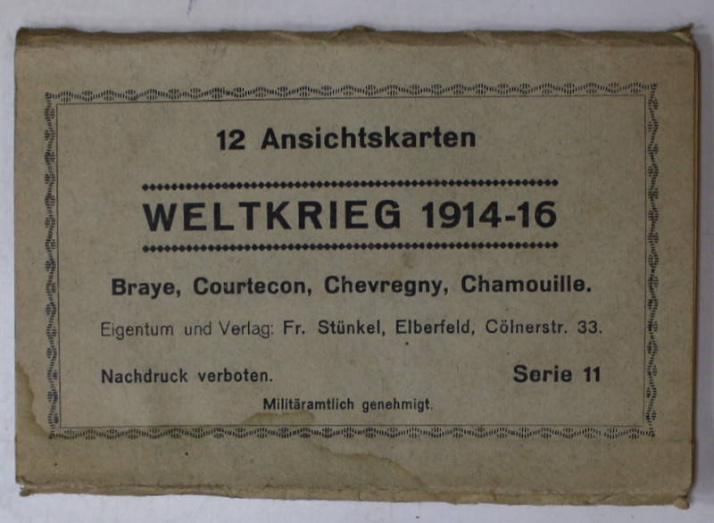 WELTKRIEG 1914 -1915 , 12 VEDERI DIN BRAYE , COURTECON , CHEVREGNY , CHAMOUILLE , TIP ARMONICA , TEXT IN LB. GERMANA , INCEPUTUL SEC. XX