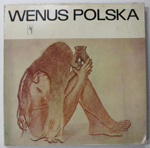 WENUS POLSKA , ALBUM DE FOTOGRAFIE NUDURI , TEXT IN LIMBA POLONEZA , 1973