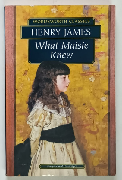 WHAT MAISIE KNEW by HENRY JAMES , 2002