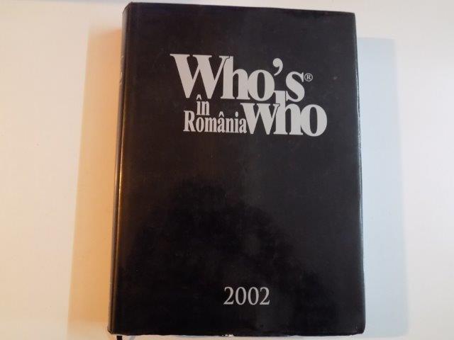 WHO'S IN ROMANIA WHO , 2002