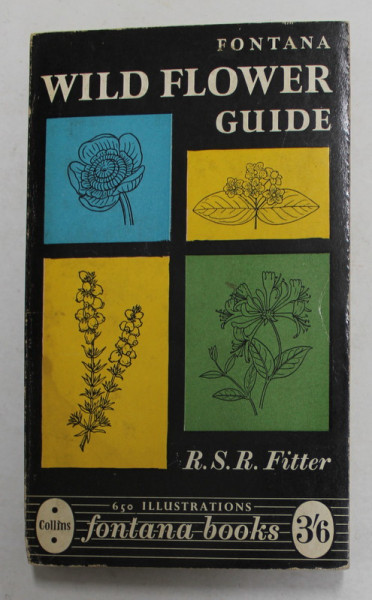 WILD FLOWER GUIDE by R.S.R . FITTER , 1957