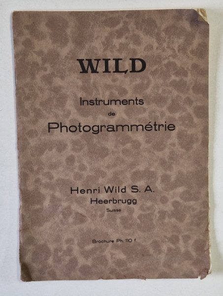 WILD , INSTRUMENTS DE PHOTOGRAMMETRIE , BROSURA DE PREZENTARE , INTERBELICA