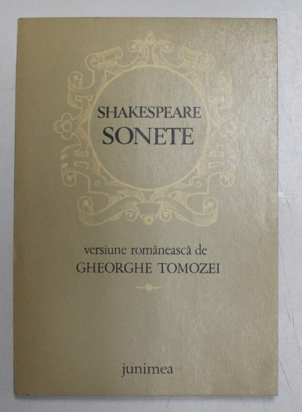 William Shakespeare Sonete  - versiunea romaneasca de Gh.Tomozei