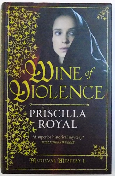 WINE OF VIOLENCE de PRISCILLA ROYAL, 2003