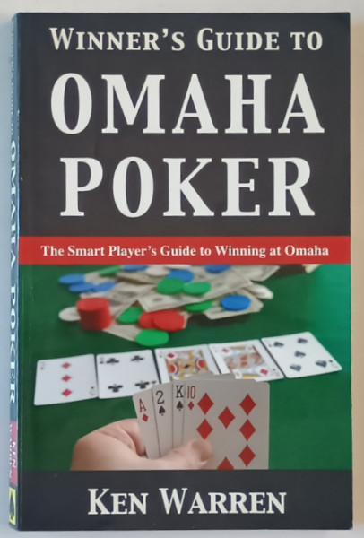 WINNER 'S GUIDE TO OMAHA POKER , THE SMART PLAYER 'S GUIDE TO WINNING AT OMAHA by KEN WARREN , 2004