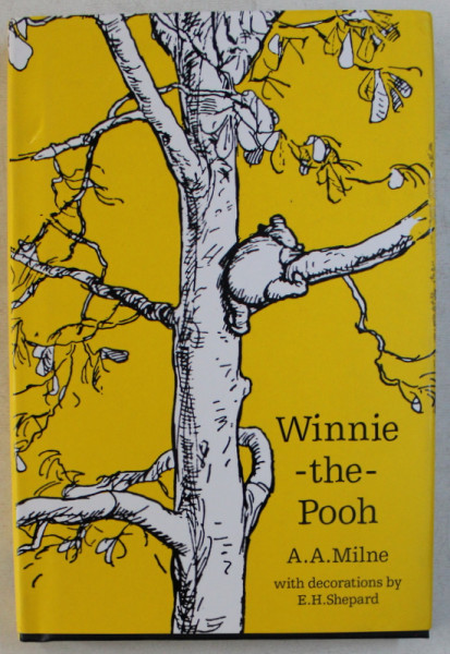 WINNIE THE POOH  by A.A. MILNE , with decorations by E.H. SHEPARD , 2016