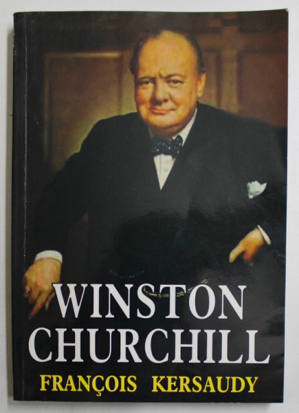 WINSTON CHURCHILL de FRANCOIS KERSAUDY , 2006