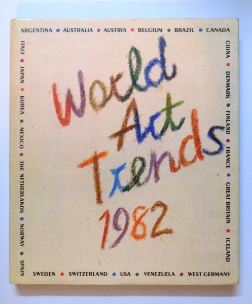 WORLD ART TRENDS 1982 by JEAN - LOUIS PRADEL, 1983