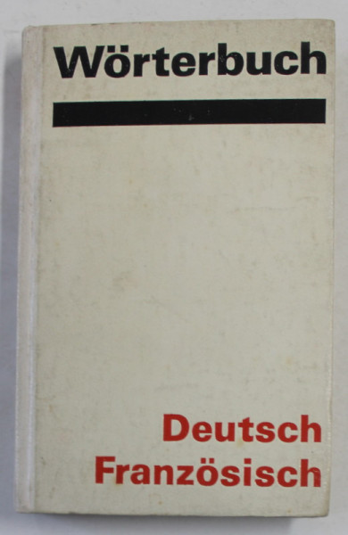 WORTERBUCH - DEUTSCH - FRANZOSISCH von GISELA LIEBOLD und HARALD LIEBOLD , 1983
