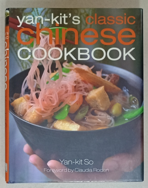 YAN - KIT 'S CLASSICS CHINESE COOKBOOK by YAN - KIT SO , 1984