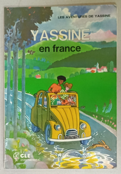 YASSINE EN FRANCE , texte de ODETTE PETIT , dessins de IHAB , BENZI DESENATE , 1976