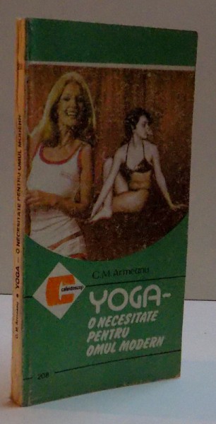 YOGA O NECESITATE PENTRU OMUL MODERN , 1992