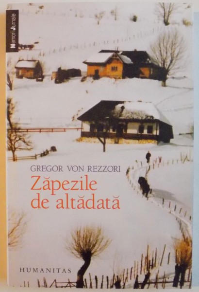 ZAPEZILE DE ALTADATA de GREDOR VON REZZORI , 2012