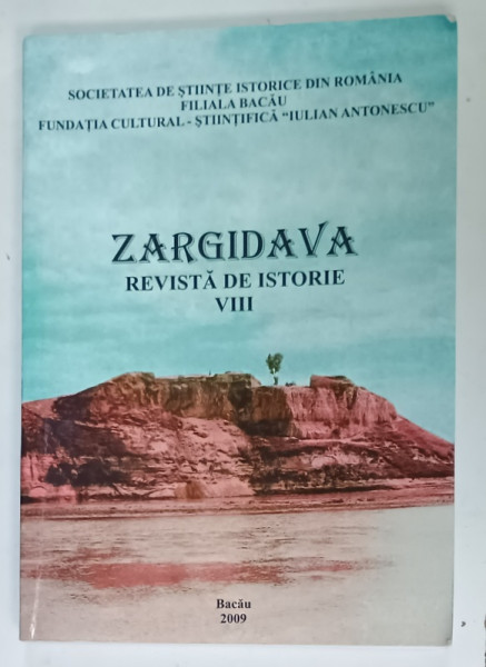 ZARGIDAVA , REVISTA DE ISTORIE , VOLUMUL VIII , 2009