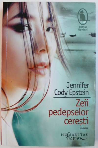 ZEII PEDEPSELOR  CERESTI - ROMAN de JENNIFER CODY EPSTEIN , 2015