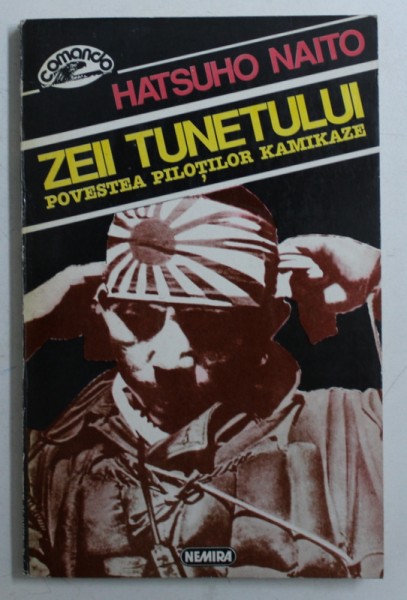 ZEII TUNETULUI - POVESTEA   PILOTILOR  KAMIKAZE de HATSUHO NAITO , 1995