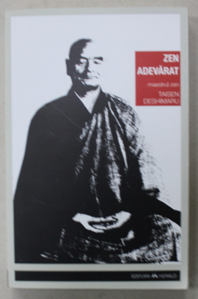 ZEN ADEVARAT de MAESTRUL ZEN TAISEN DESHIMARU , 2012