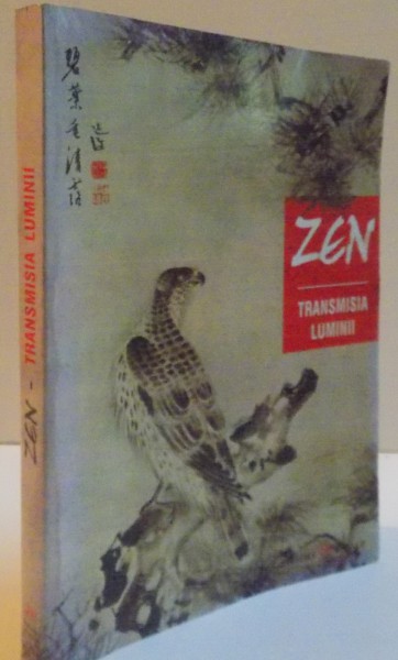 ZEN , TRANSMISIA LUMINII , 2002