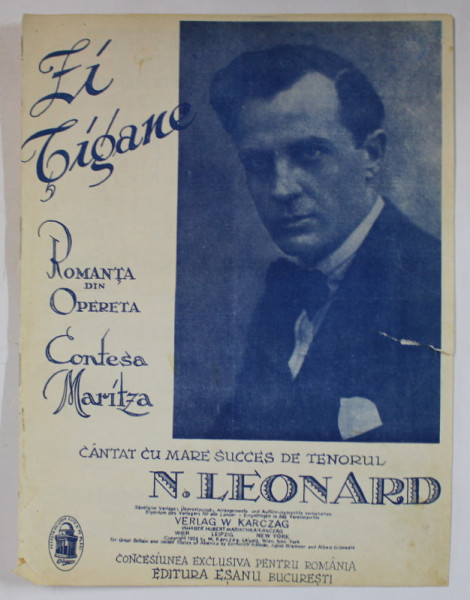 ZI TIGANE , ROMANTA DIN OPERETA ' CONTESA MARITZA ' , CANTATA DE TENORUL N. LEONARD , 1926 , PARTITURA