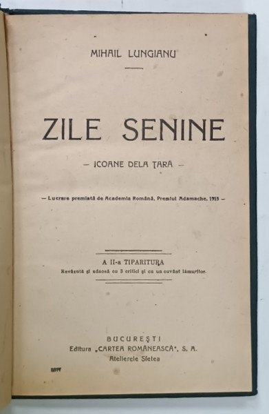 ZILE SENINE , ICOANE DELA TARA de MIHAIL LUNGIANU , ANII '20 , DEDICATIE *